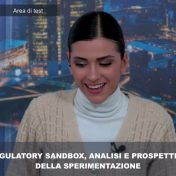 REGULATORY SANDBOX, PROSPETTIVE DELLA SPERIMENTAZIONE – PISCINA INTV CENTEMERO E LONGO – 25/11/24