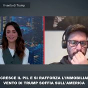 USA, CRESCONO PIL E IMMOBILIARE. IL VENTO DI TRUMP SOFFIA SULL’AMERICA – FERRONI INTV BUZZONI -27/11