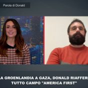 DALLA GROENLANDIA A GAZA, DONALD RIAFFERMA A TUTTO CAMPO “AMERICA FIRST” – FERRONI INTV MAGNANI -8/1