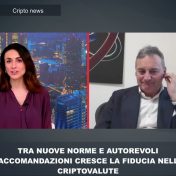 TRA NUOVE NORME E AUTOREVOLI RACCOMANDAZIONI SALE LA FIDUCIA NELLE CRIPTO -FERRONI INT VEDANA – 12/3